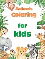 Kids Coloring Books: Kids Coloring Books Animal : Coloring Book B08DSR7HTB Book Cover