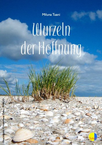  Wurzeln der Hoffnung (German Edition)