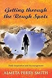 Getting through the Rough Spots