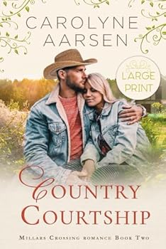 Country Courtship: A sweet romance - Book #2 of the Millar's Crossing