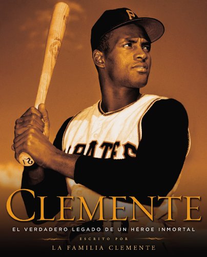 Clemente: El Verdadero Legado de un Hero...