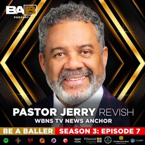 Page de couverture de Best of BAB Podcast Season 2: Pastor Jerry Revish, Crafting a Legacy Beyond the Newsroom