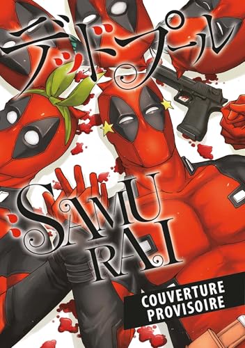 Couverture de Deadpool Samurai - Saison 2