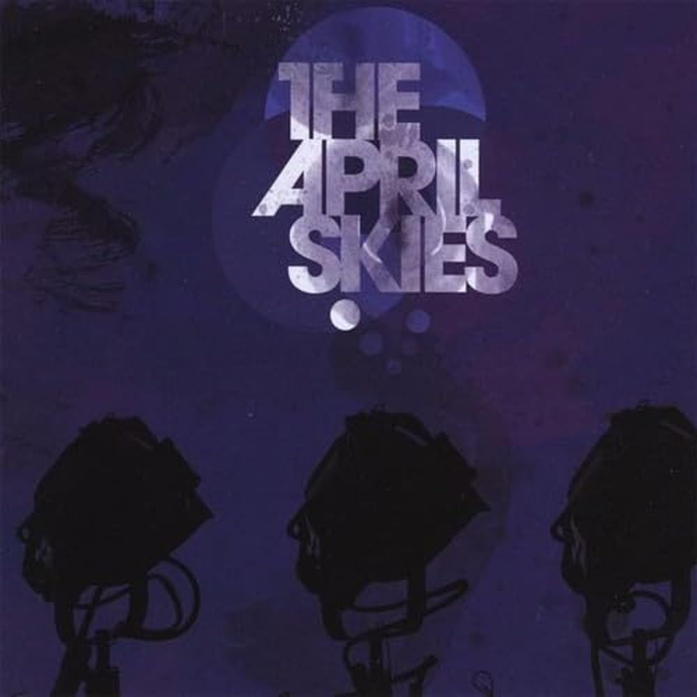 April Skies