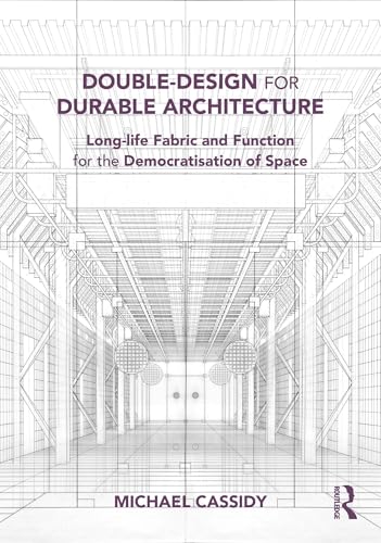 Double-Design for Durable Architecture: Long-life Fabric and Function for the Democratisation of Space (English Edition) für 44,00 EUR (-60%) statt 25,00 EUR bei amazon.de Bild: Double-Design for Durable Architecture: Long-life Fabric and Function for the Democratisation of Space (English Edition) für 44,00 EUR (-60%) statt 25,00 EUR bei amazon.de