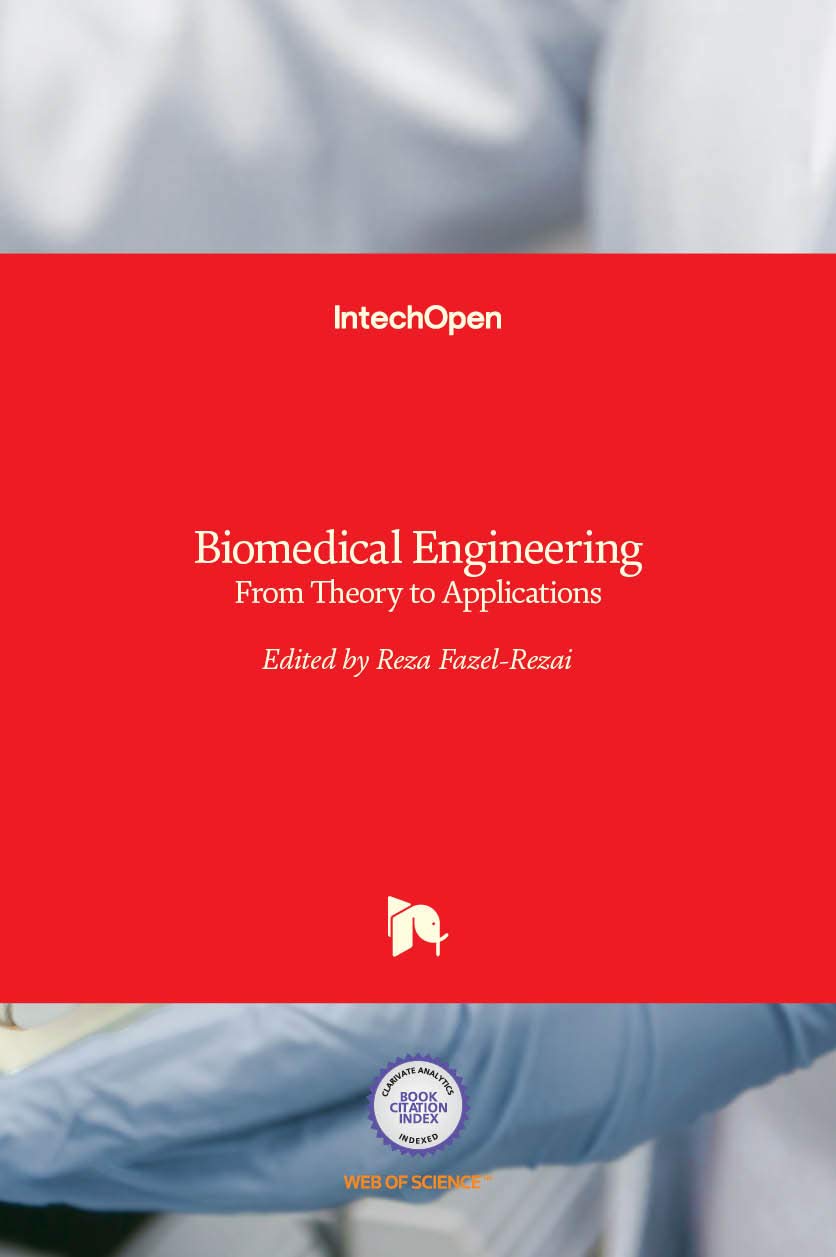Biomedical Engineering - From Theory to Applications