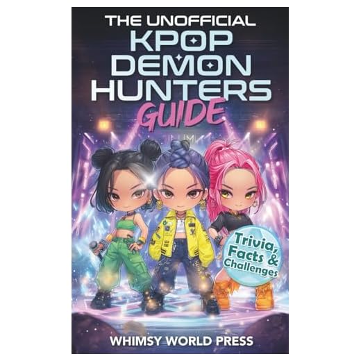 The Unofficial KPop Demon Hunters Guide: Trivia, Facts & Challenges for Fans Who Can’t Get Enough