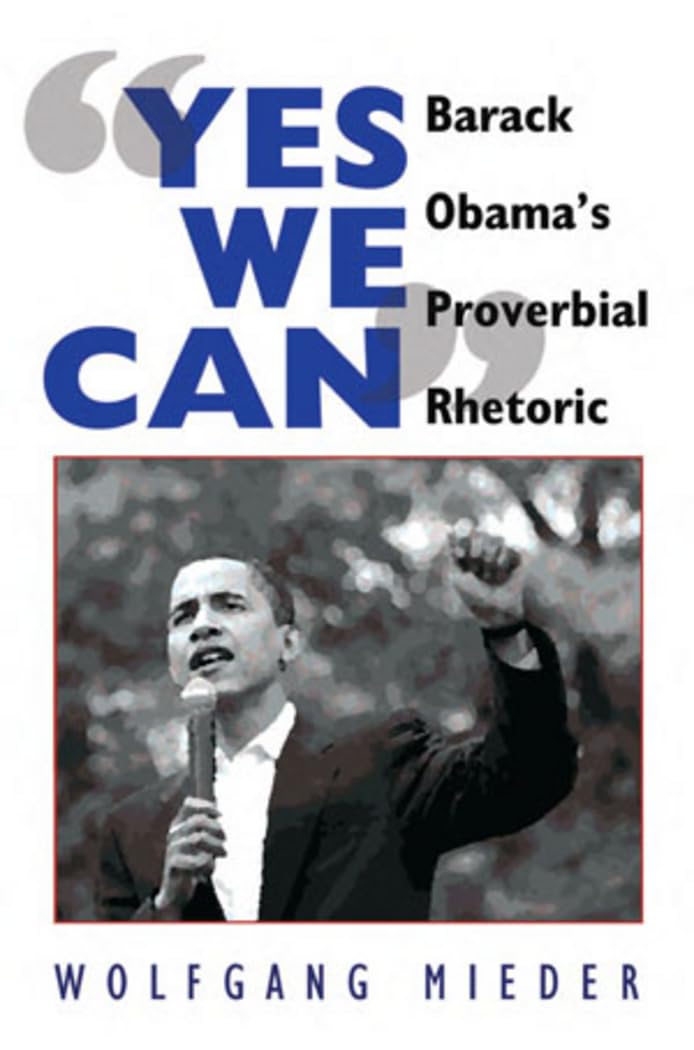 <<Yes We Can>>: Barack Obama's Proverbial Rhetoric