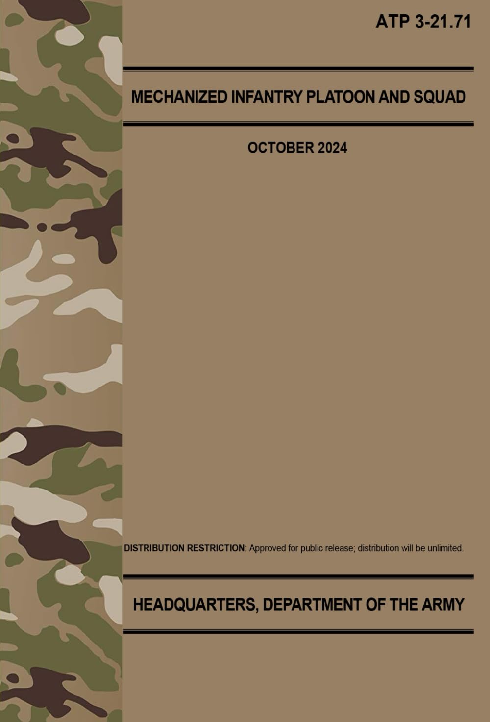 ATP 3-21.71 Mechanized Infantry Platoon and Squad - Oct. 2024: (Field Pocket Size)