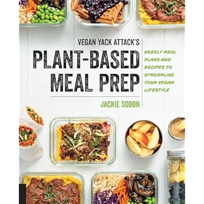 Vegan Yack Attack's Plant-Based Meal Prep