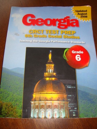 Georgia CRCT Test Prep 6th Grade Social Studies teaching the georgia performance standards