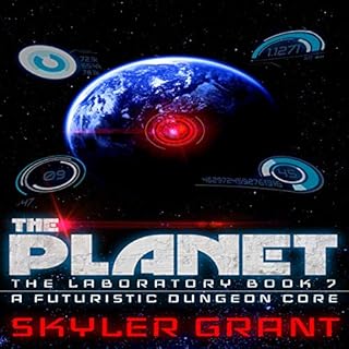 The Planet: A Futuristic Dungeon Core Audiolibro Por Skyler Grant arte de portada