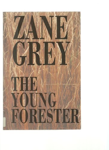 The Young Forester [Large Print] 0783802951 Book Cover