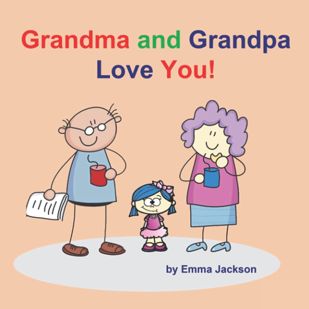 Grandma and Grandpa Love You!