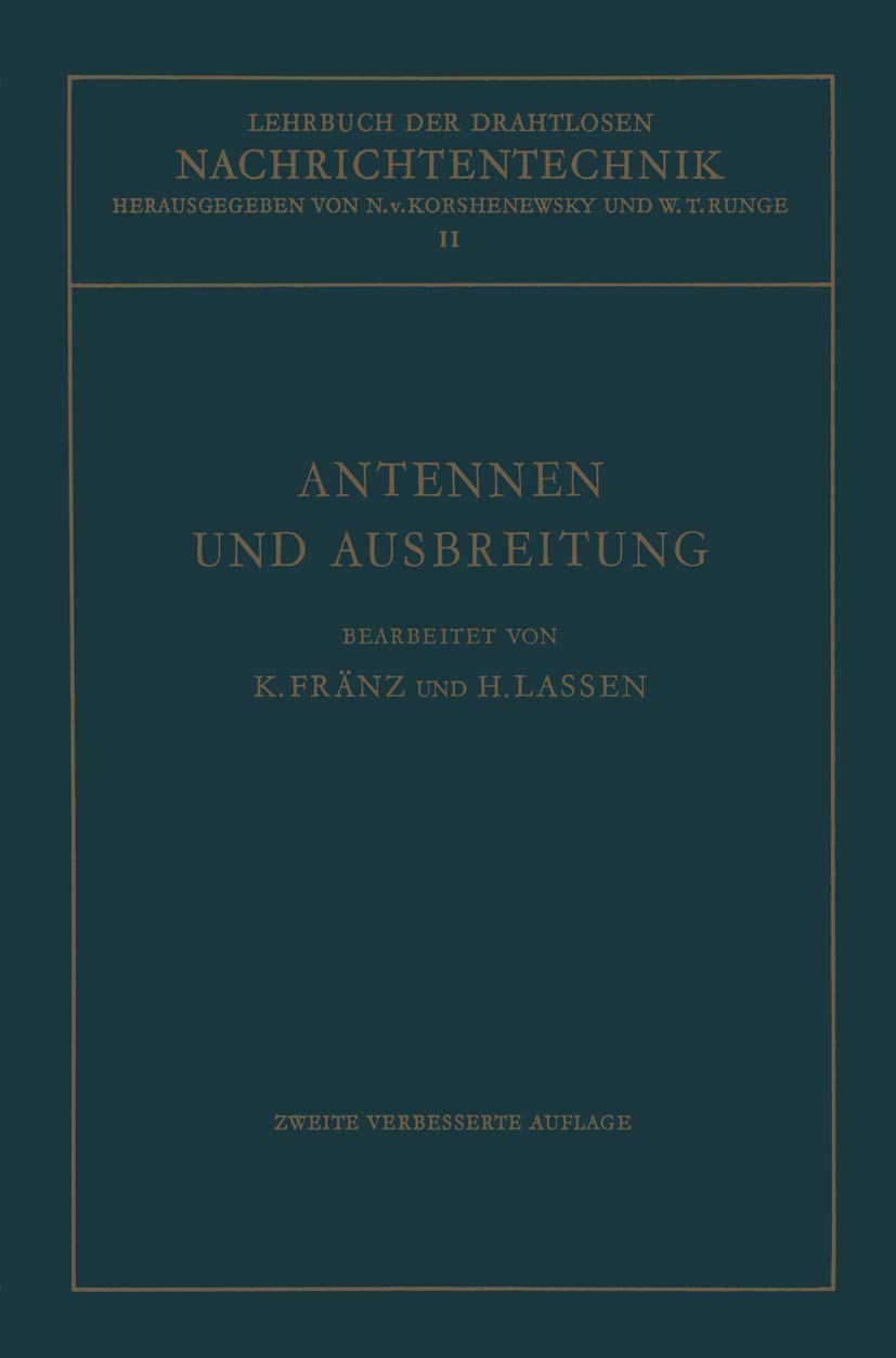 Antennen und Ausbreitung (Lehrbuch der drahtlosen Nachrichtentechnik) (German Edition)