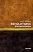 Revolutions: A Very Short Introduction (Very Short Introductions)