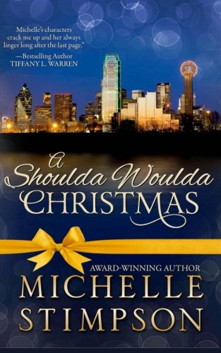 A Shoulda Woulda Christmas 1494415070 Book Cover