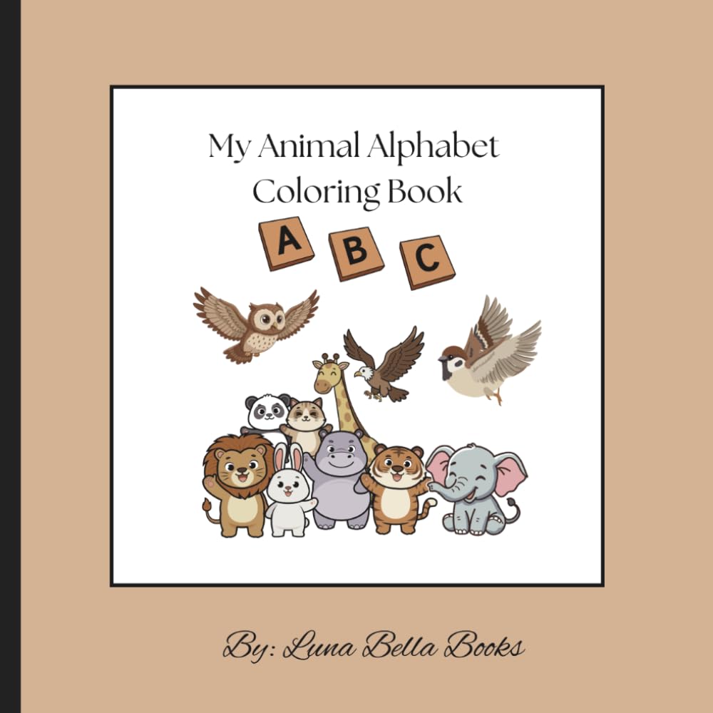 My Animal Alphabet Coloring Book: Bold Simple Coloring Pages for Preschool and up, Autism-Friendly Learning
