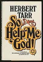 So Help Me God! 0812908279 Book Cover