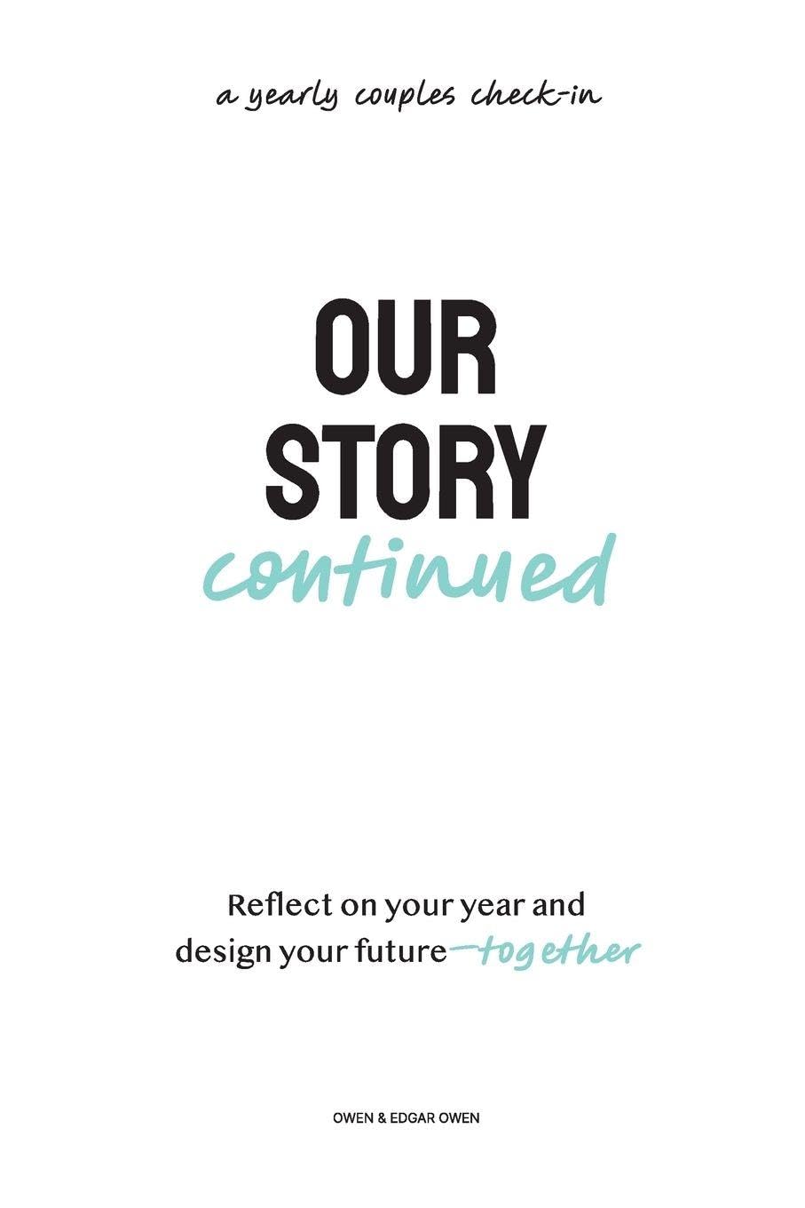Our Story Continued: Reflect on your year and design your future-together