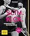Produktbild Slim Kick: Kampfsporttraining, das richtig reinhaut (GU Ratgeber Fitness)