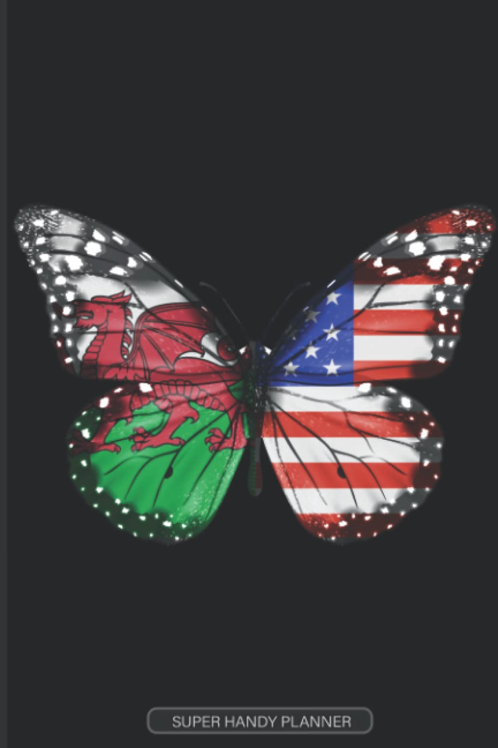 Planner: Welsh American Flag Combined Butterfly Flags Of Wales USA