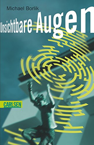 Preisvergleich Produktbild Unsichtbare Augen (Labyrinthe-Krimis)