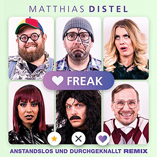Matthias Distel & Anstandslos & Durchgeknallt