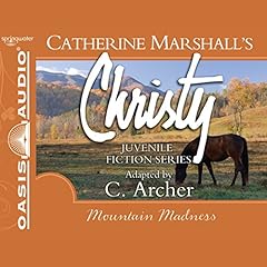 Mountain Madness Audiobook By Catherine Marshall, C. Archer - adaptation cover art