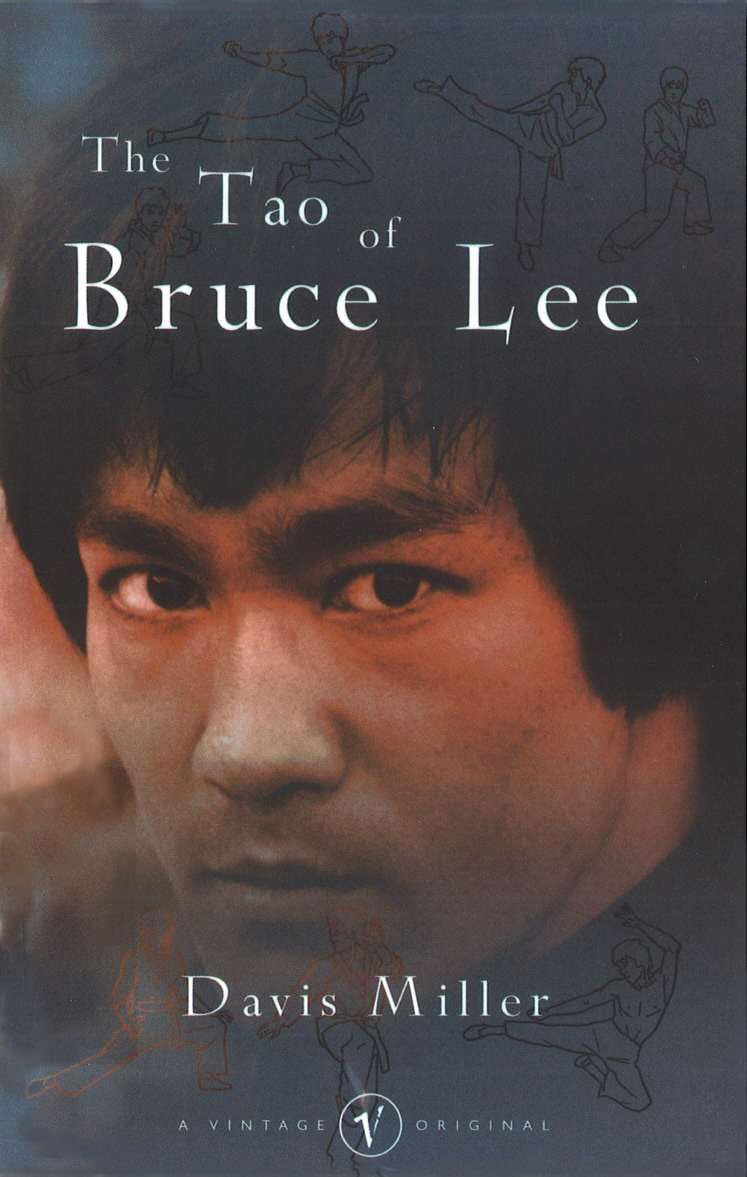 The Tao Of Bruce Lee By Davis Miller