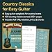 Country Classics for Easy Guitar Songbook | 100 Timeless Country Songs with Notes and Tabs for Beginners | Learn Authentic Chords, Lyrics, and ... Collection (Easy Guitar with Notes & Tab)