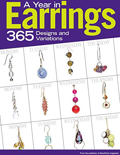 A Year in Earrings: 365 Designs and Variations