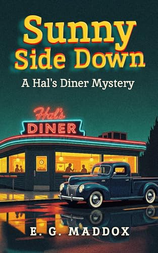 Sunny Side Down: A Hal's Diner Mystery