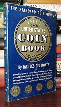 Hardcover Fell's United States Coin Book - The Standard Coin Guide Book