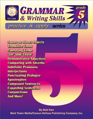 Grammar & Writing Skills, Grade 5 (Practice & Apply): Kerr, Bob ...
