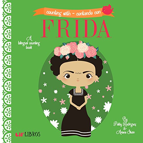 Counting With / Contando Con Frida: A Bilingual Counting Book