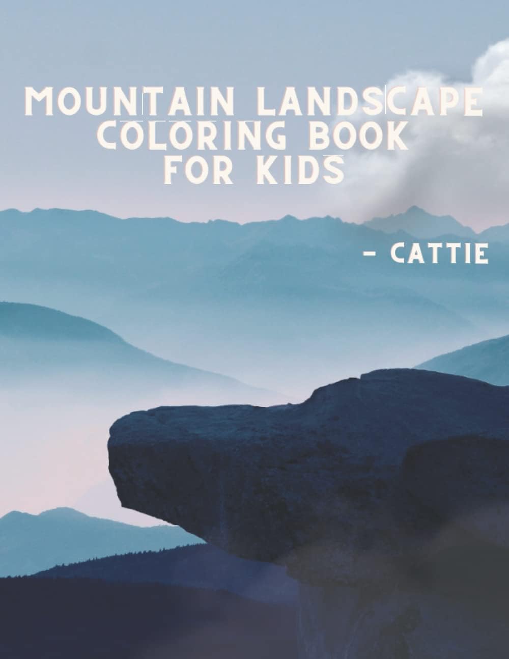Mountain Landscapes Coloring Book for Kids: Featuring Majestic Mountain Landscapes, Eye-catching Beautiful Animals and Nature Scenes with river & forest for relaxation, stress relief