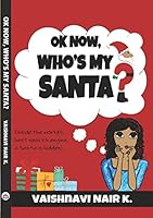 OK Now, Who's My Santa? 9352072219 Book Cover