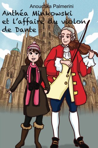 Anthéa Minkowski et l'affaire du violon de Dante Livre eBook France