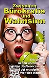Zwischen Bürokratie und Wahnsinn: Meine Erlebnisse in den unendlichen Weiten der Servicewüste und der wunderlichen Welt des Wandels