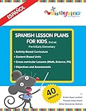 Spanish Lesson Plans for Kids, 2nd ed. (English and Spanish edition)