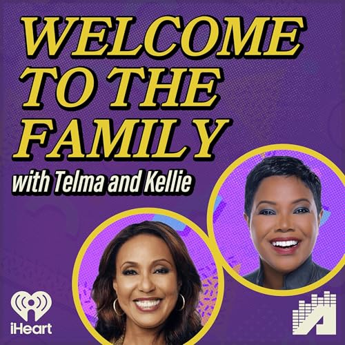 Welcome to the Family with Telma and Kellie cover art