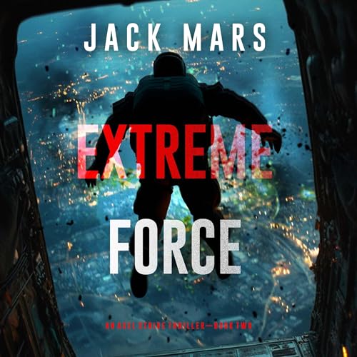 Jack Mars presents Extreme Force episode artwork