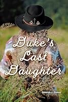 Duke's Last Daughter: A Novel B0CXM2KM9D Book Cover
