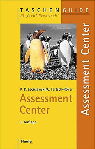 Assessement Center (Taschenguide) Assessement Center (Taschenguide)