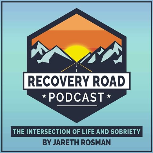 Recovery Road: The Intersection of Life and Sobriety by Jareth Rosman cover art