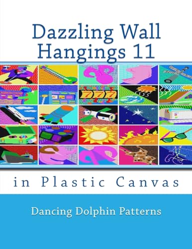 Dazzling Wall Hangings 11: in Plastic Canvas
