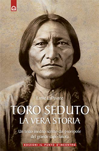 TORO SEDUTO. LA VERA STORIA