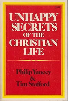Paperback Unhappy Secrets of the Christian Life Book