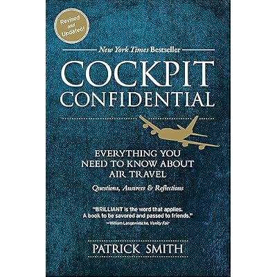 Cockpit Confidential: Everything You Need to Know About Air Travel